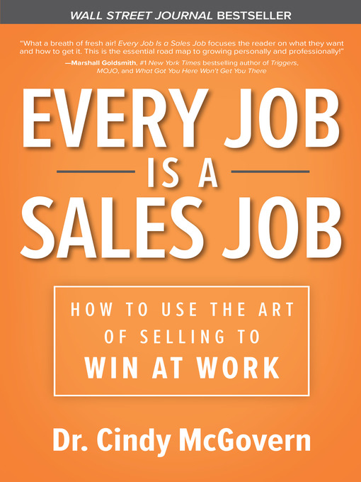Title details for Every Job is a Sales Job by Cindy McGovern - Available